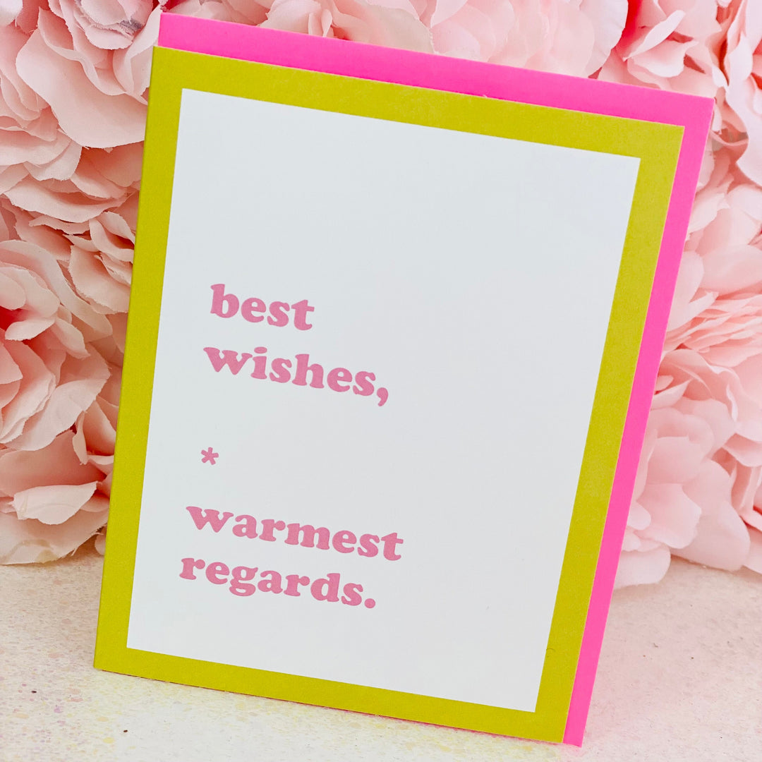 Best Wishes, Warmest Regards Card