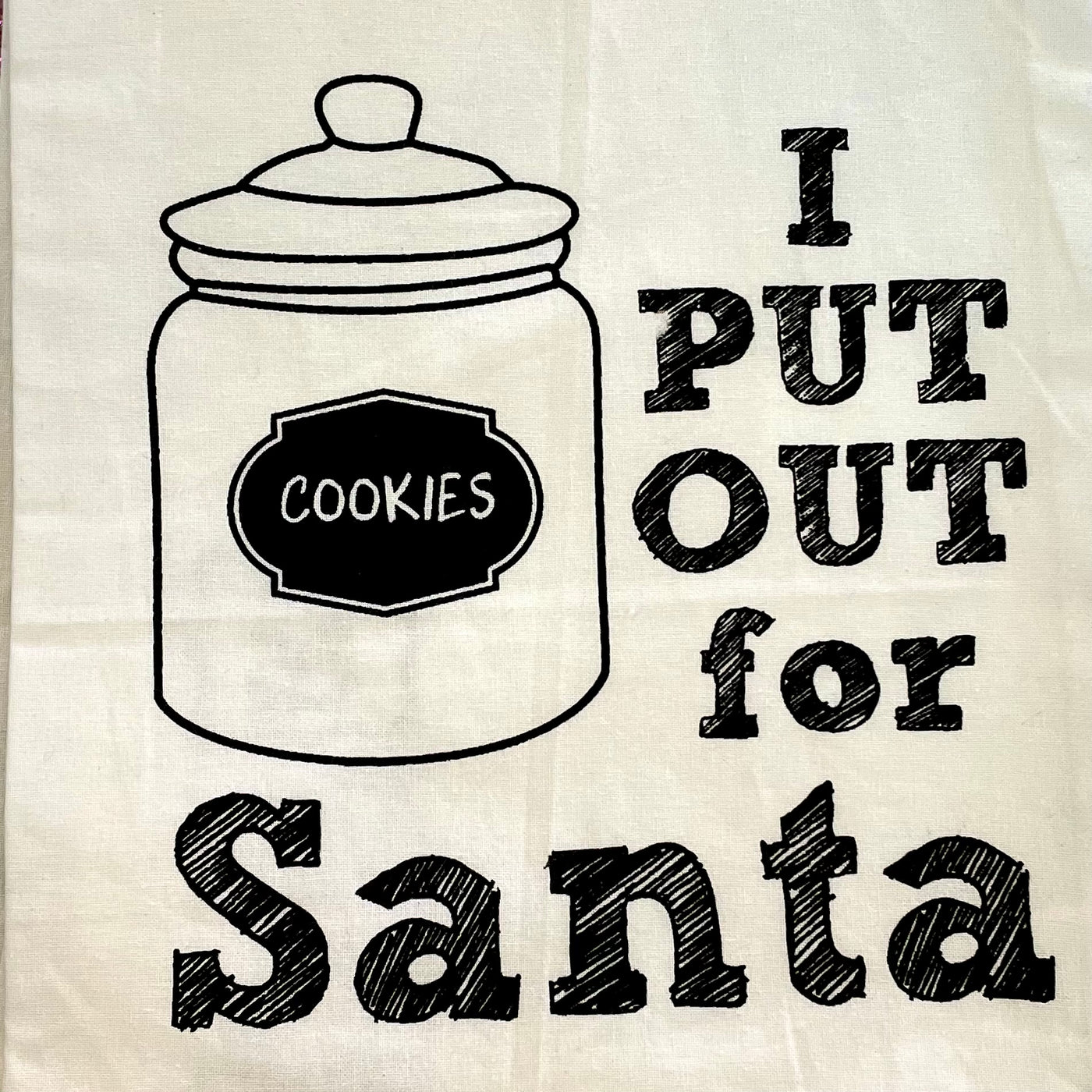 I Put Out For Santa Kitchen Towel