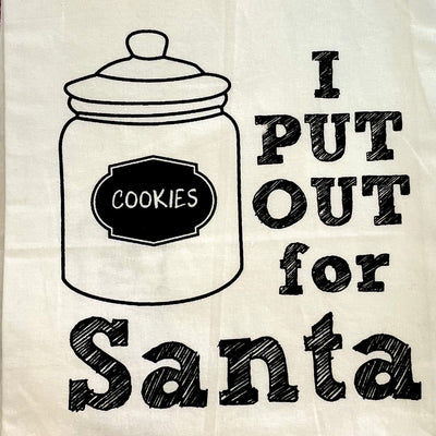I Put Out For Santa Kitchen Towel