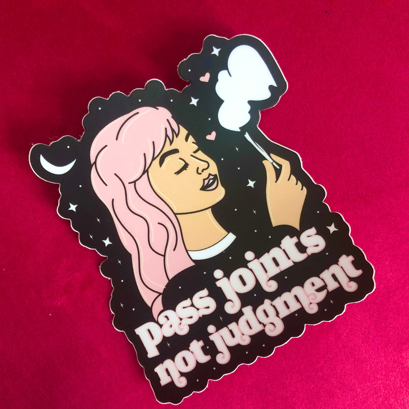 Pass Joints, Not Judgement Sticker