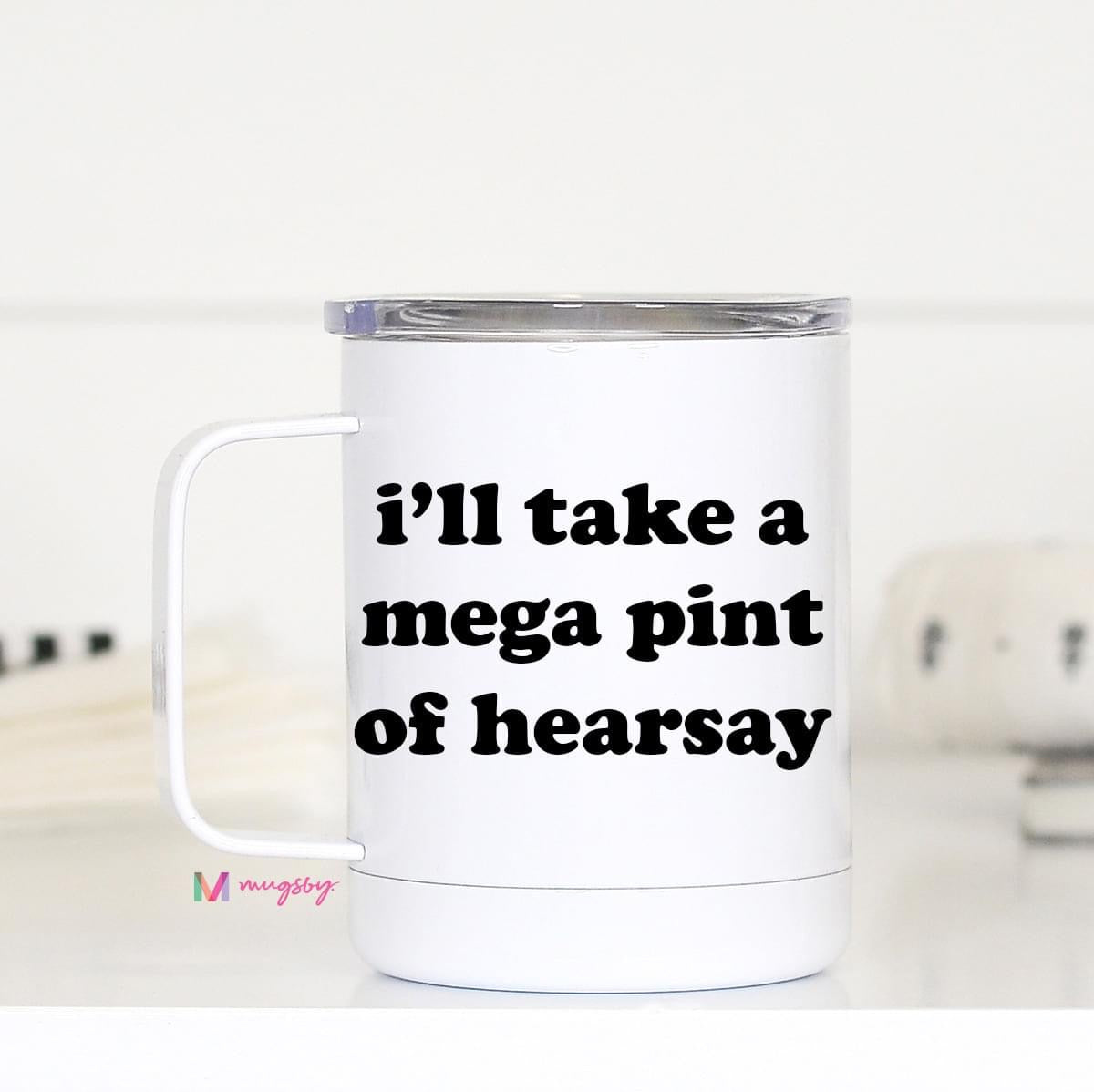 MegaPint of Hearsay Travel Mug