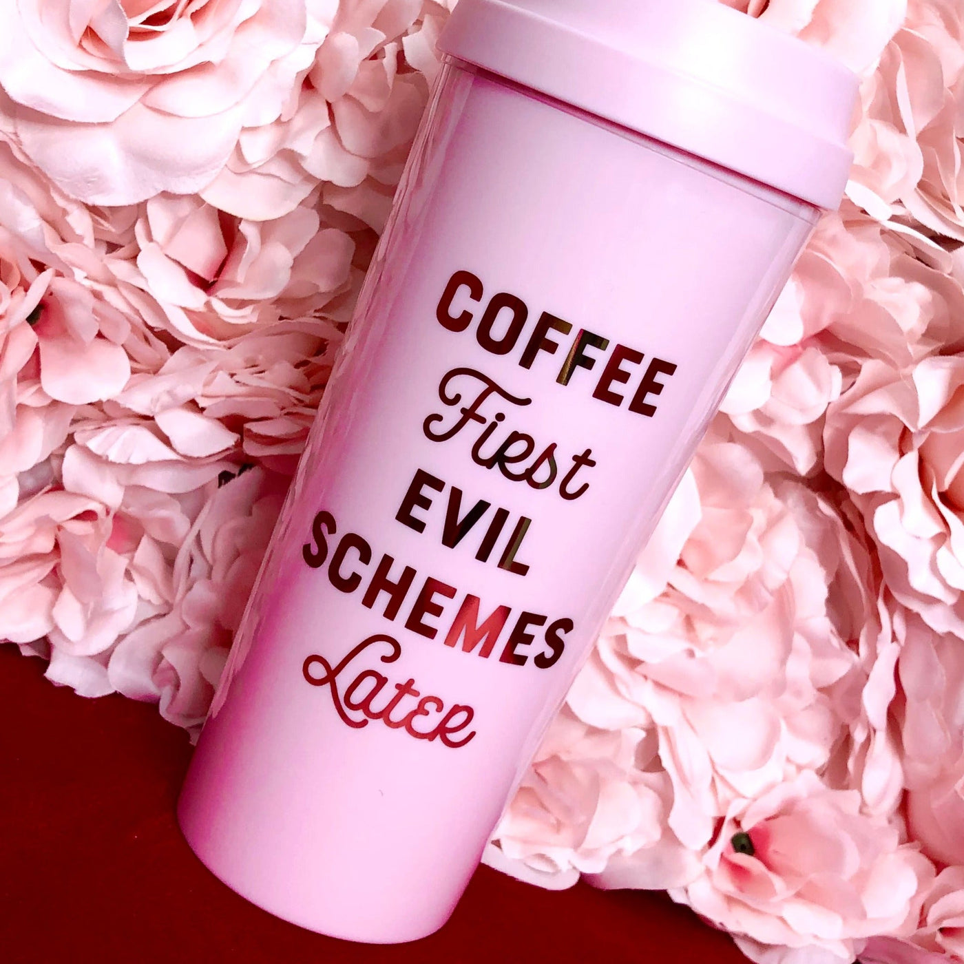 Coffee First Evil Schemes Later Coffee Cup