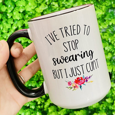 Tried To Stop Swearing Coffee Mug