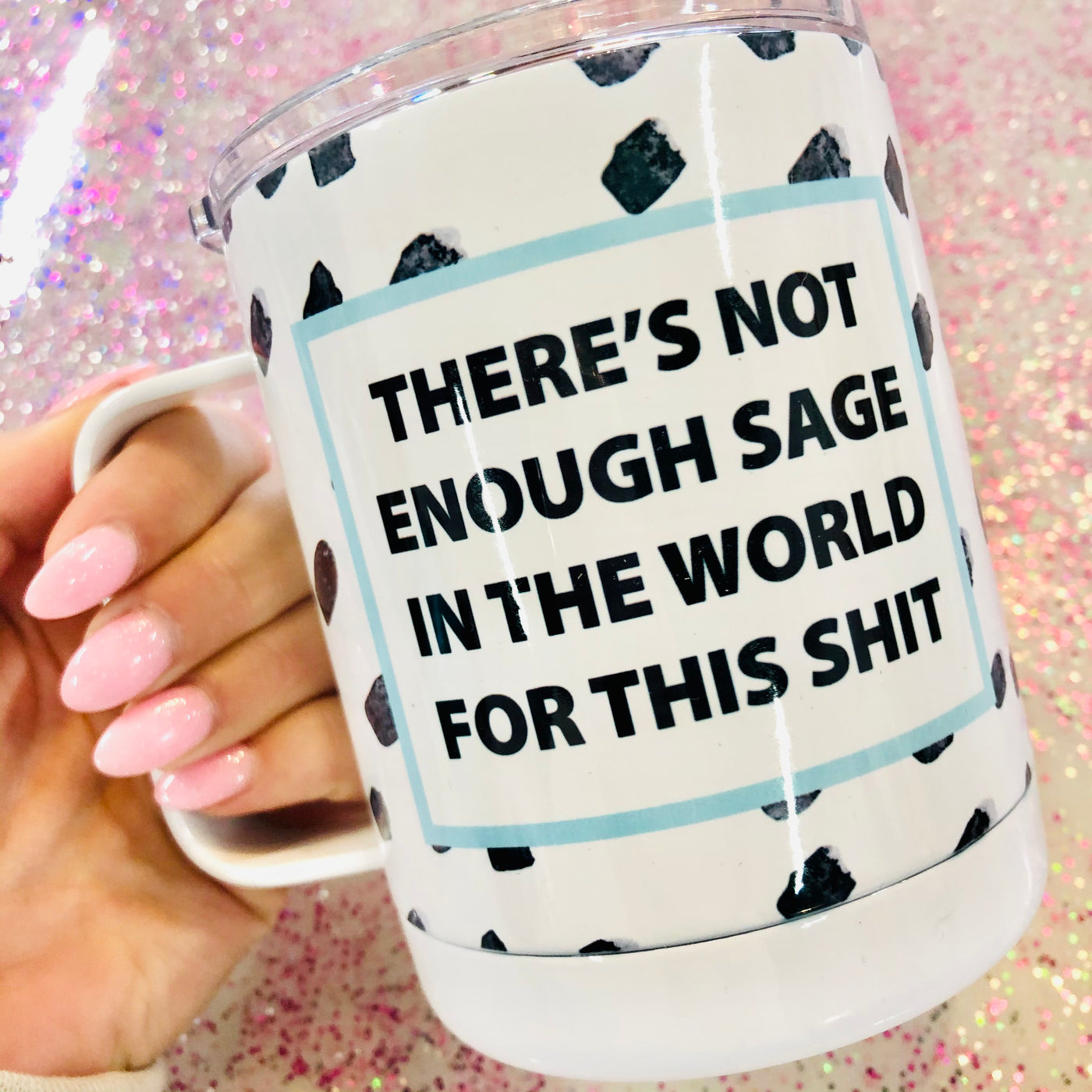 Not Enough Sage Travel Mug