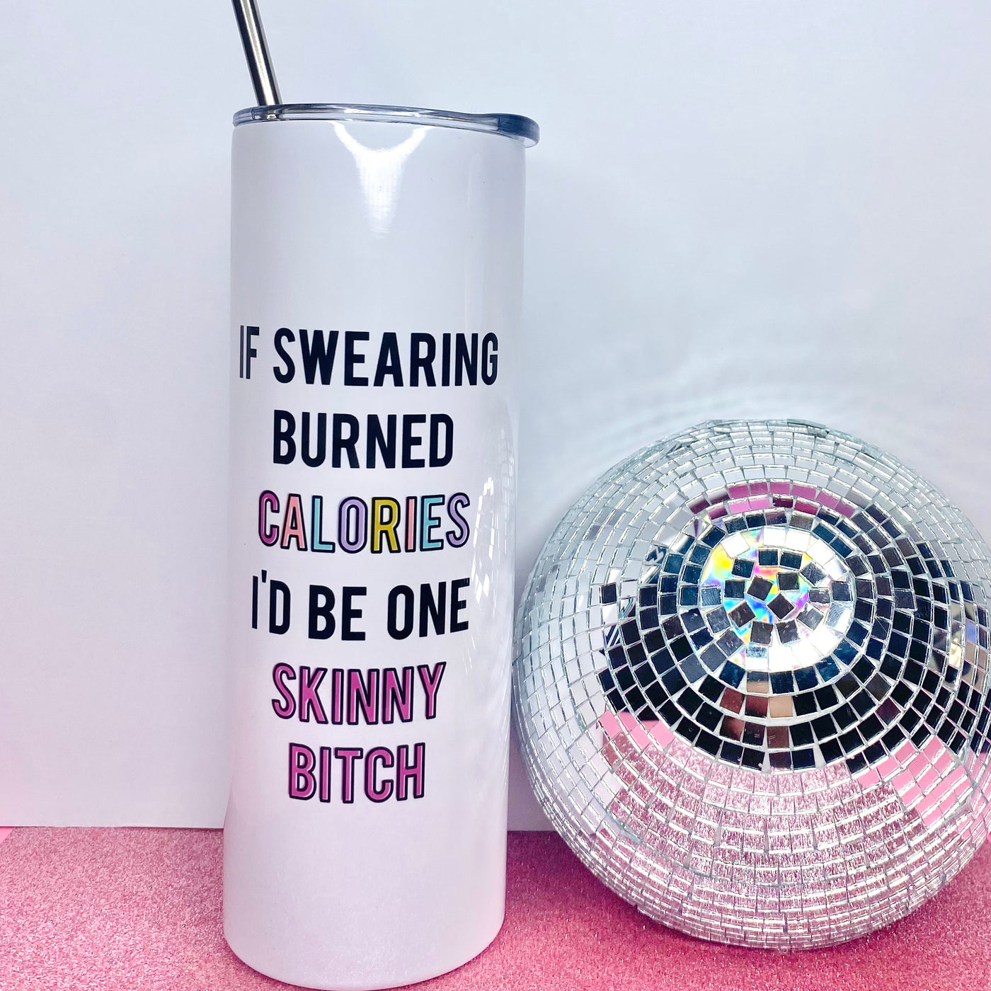 If Swearing Burned Calories Travel Tumbler