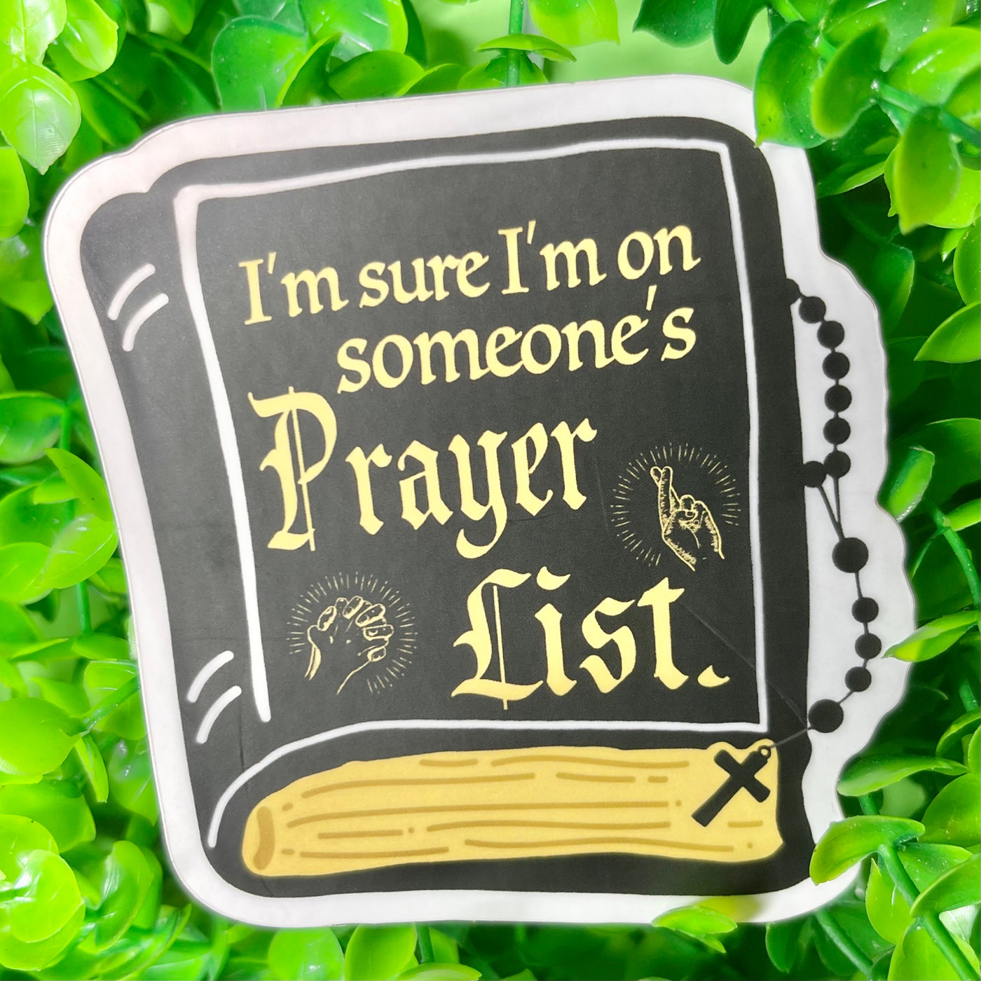 Someone's Prayer List Sticker