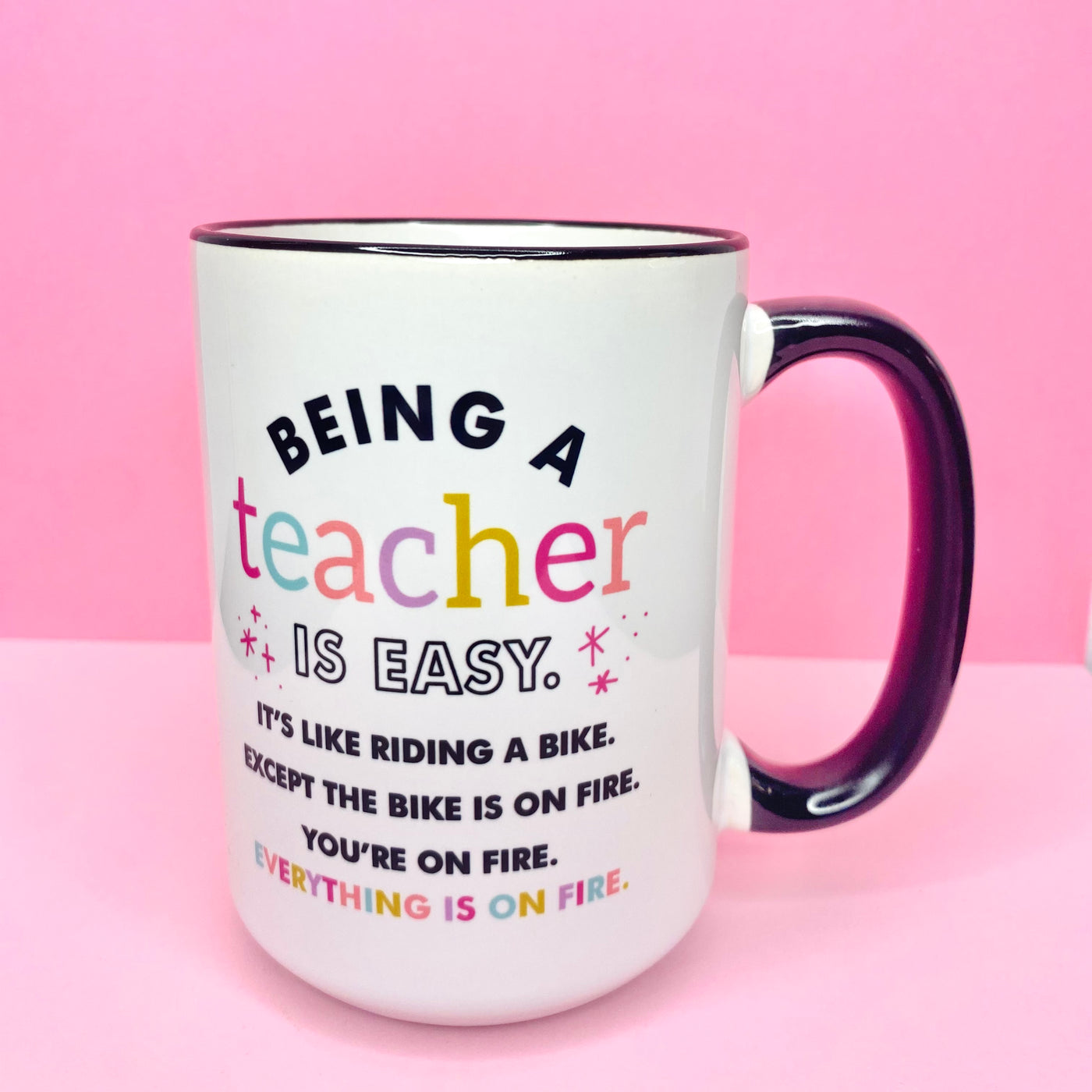 Being A Teacher Is Easy Coffee Mug