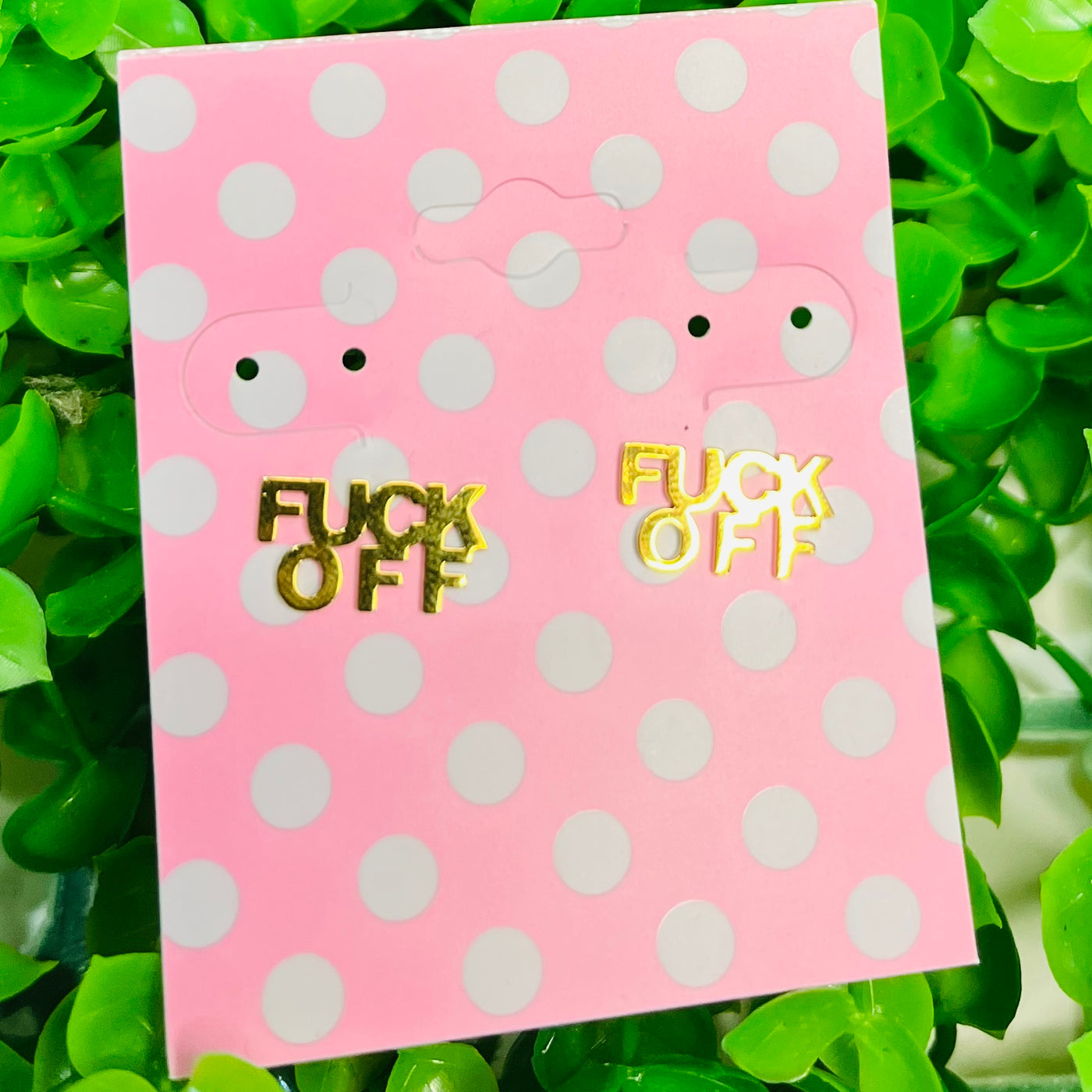 Fu$k Off Gold Stud Earrings