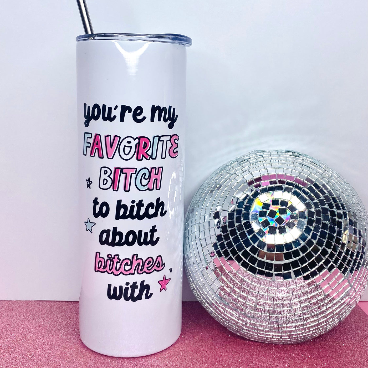 Favorite Bitch Travel Tumbler