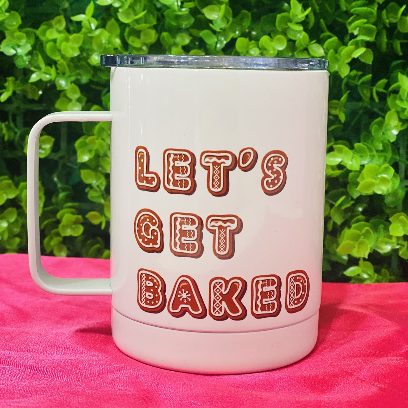 Let's Get Baked Travel Mug