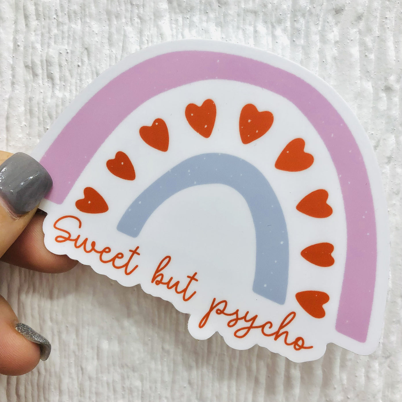 Sweet But Psycho Sticker