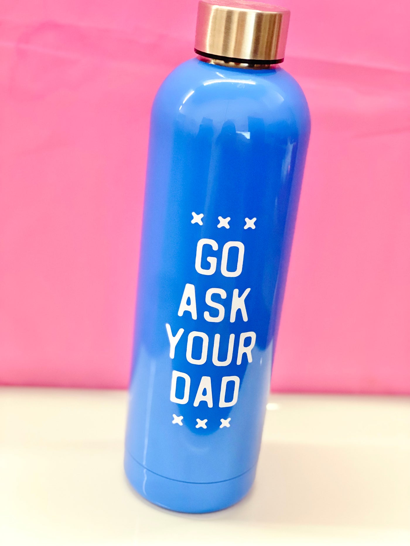 Go Ask Your Dad Metal Water Bottle