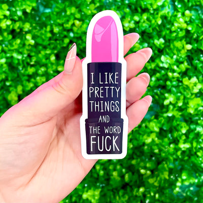 I Like Pretty Things Lipstick Sticker
