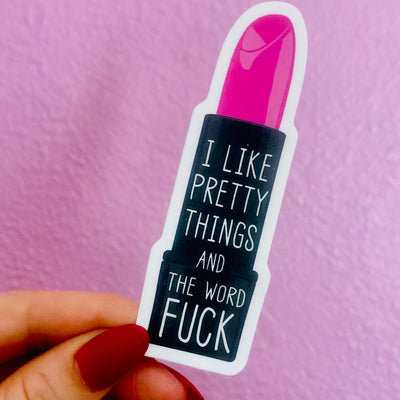 I Like Pretty Things Lipstick Sticker