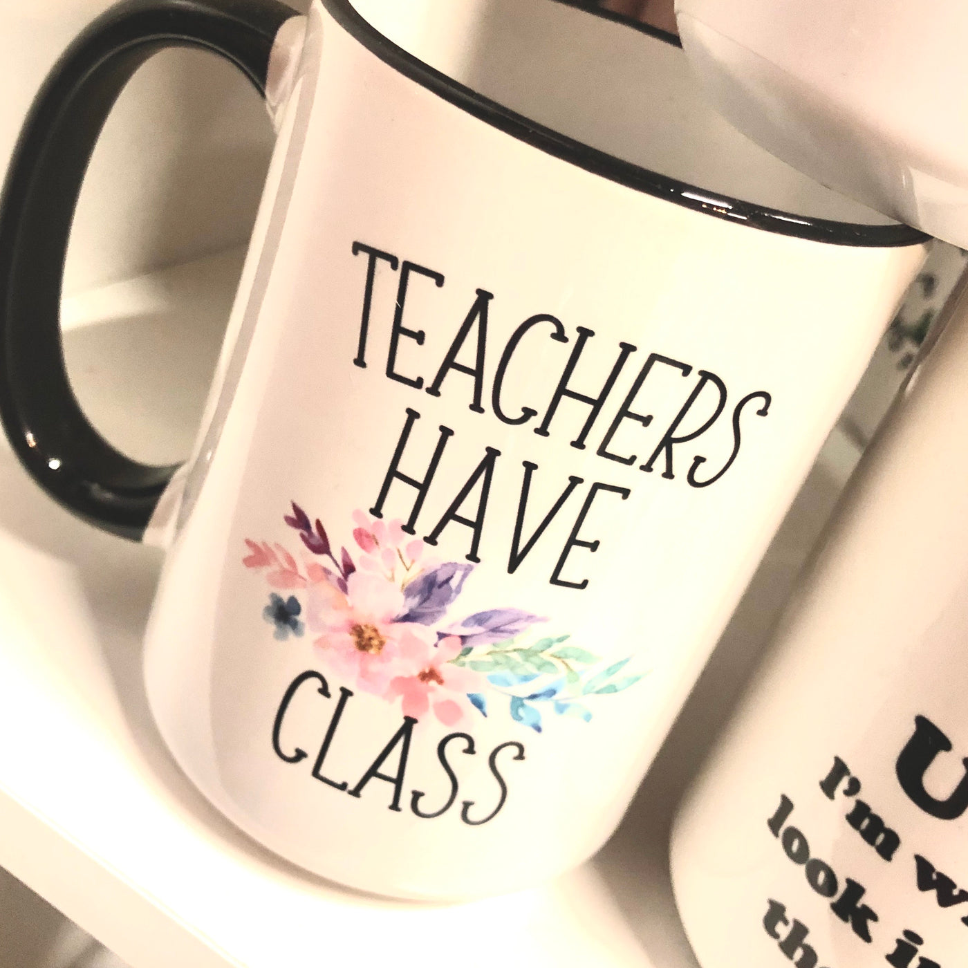 Teachers have Class- 15 oz Mug