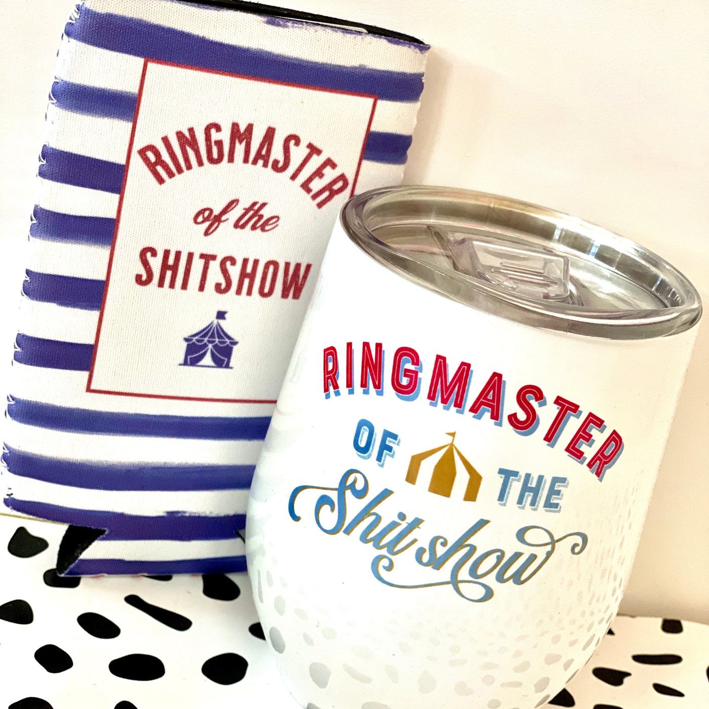 Ringmaster Of The Shit Show Travel Wine Cup