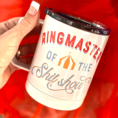 Ringmaster Of The Shit Show Travel Mug