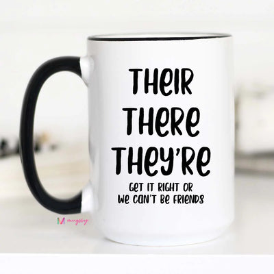 Their There And They're Coffee Mug