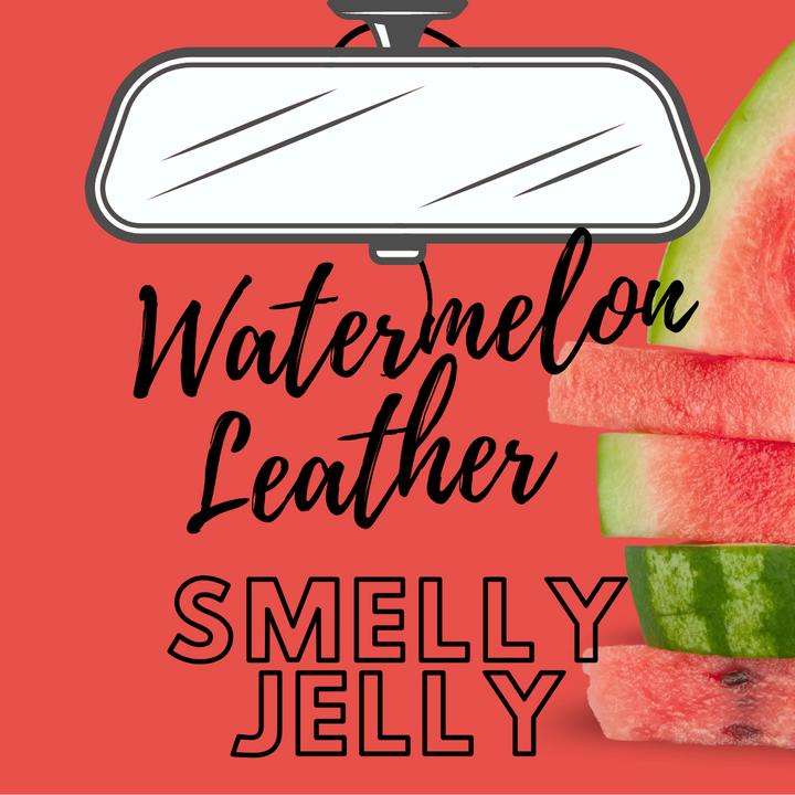 Watermelon Leather Smelly jelly
